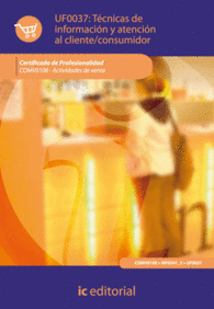 T�CNICAS DE INFORMACI�N Y ATENCI�N AL CLIENTE/CONSUMIDOR. COMV0108 - ACTIVIDADES