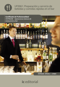 PREPARACI�N Y SERVICIO DE BEBIDAS Y COMIDAS R�PIDAS EN EL BAR. HOTR0208 - OPERAC