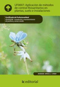 APLICACI�N DE M�TODOS DE CONTROL FITOSANITARIOS EN PLANTAS, SUELO E INSTALACIONE
