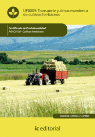 TRANSPORTE Y ALMACENAMIENTO DE CULTIVOS HERB�CEOS. AGAC0108 - CULTIVOS HERB�CEOS