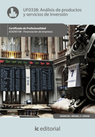 AN�LISIS DE PRODUCTOS Y SERVICIOS DE INVERSI�N. ADGN0108 - FINANCIACI�N DE EMPRE