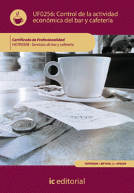 CONTROL DE LA ACTIVIDAD ECON�MICA EN EL BAR Y CAFETER�A. HOTR0508 - SERVICIOS DE