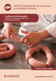 ELABORACI�N DE CONSERVAS Y COCINADOS C�RNICOS. INAI0108 - CARNICER�A Y ELABORACI