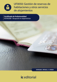 GESTIN DE RESERVAS DE HABITACIONES Y OTROS SERVICIOS DE ALOJAMIENTOS HOTA0308