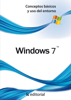 WINDOWS 7 - CONCEPTOS B�SICOS Y USO DEL ENTORNO