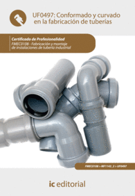 CONFORMADO Y CURVADO EN LA FABRICACI�N DE TUBER�AS. FMEC0108 - FABRICACI�N Y MON