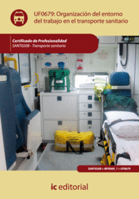 ORGANIZACIN DEL ENTORNO DE TRABAJO EN TRANSPORTE SANITARIO. SANT0208