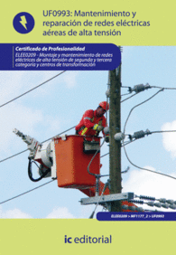 MANTENIMIENTO Y REPARACI�N DE REDES EL�CTRICAS A�REAS DE ALTA TENSI�N. ELEE0209