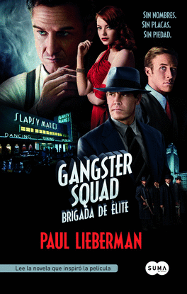 GANGSTER SQUAD NOVELA EN QUE SE INS