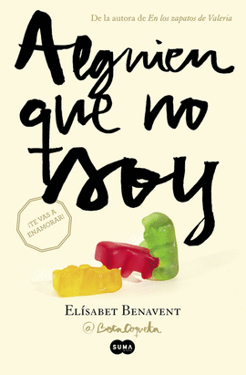 ALGUIEN QUE NO SOY (MI ELECCI�N 1)