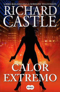 CALOR EXTREMO (SERIE CASTLE 7)