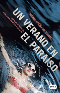 VERANO EN EL PARAISO, UN