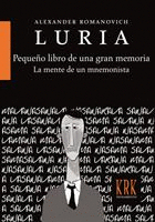 PEQUE�O LIBRO DE UNA GRAN MEMORIA. LA MENTE DE UN MNEMONISTA