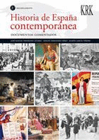 HISTORIA DE ESPA�A CONTEMPOR�NEA. DOCUMENTOS COMENTADOS. 2� DE BACHILLERATO