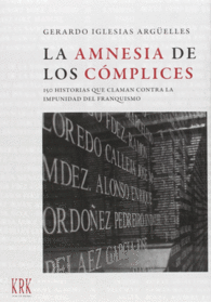 LA AMNESIA DE LOS C�MPLICES