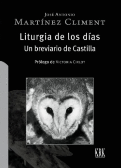 LITURGIA DE LOS D�AS. UN BREVIARIO DE CASTILLA