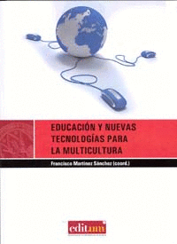 EDUCACI�N Y NUEVAS TECNOLOG�AS PARA LA MULTICULTURA
