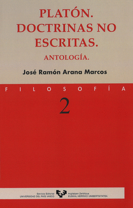 PLAT�N. DOCTRINAS NO ESCRITAS. ANTOLOG�A