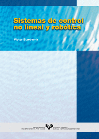 SISTEMAS DE CONTROL NO LINEAL Y ROB�TICA