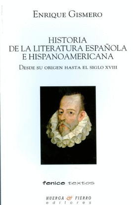 HISTORIA DE LA LITERATURA ESPA�OLA E HISPANOAMERICANA