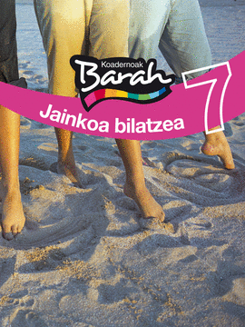 KOADERNOAK BARAH 7 JAINKOA BILATZEA