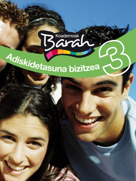 KOADERNOAK BARAH 3 ADISKIDETASUNA BIZITZEA
