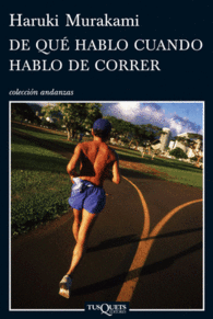 DE QU� HABLO CUANDO HABLO DE CORRER