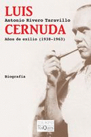 LUIS CERNUDA: AOS DE EXILIO