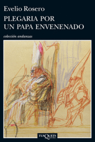 PLEGARIA PARA UN PAPA ENVENENADO