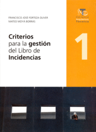 CRITERIOS PARA LA GESTIN DEL LIBRO DE INCIDENCIAS