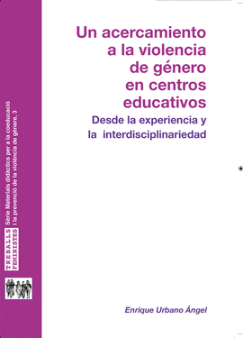 UN ACERCAMIENTO A LA VIOLENCIA DE GNERO EN CENTROS EDUCATIVOS