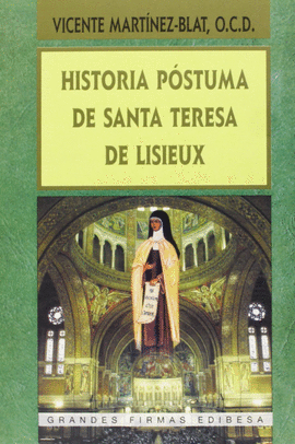 HISTORIA PSTUMA DE SANTA TERESA DE LISIEUX