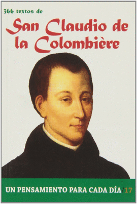 366 TEXTOS DE SAN CLAUDIO DE LA COLOMBIERE