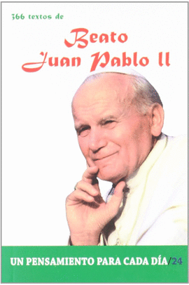 366 TEXTOS DEL BEATO JUAN PABLO II