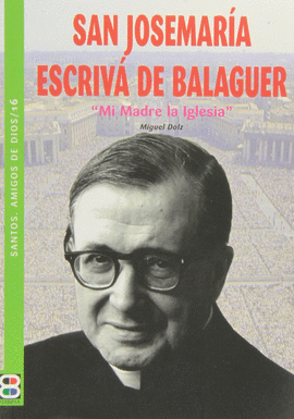 SAN JOSEMAR�A ESCRIV� DE BALAGUER