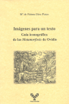 IMGENES PARA UN TEXTO, GUA ICONOGRFICA DE LA METAMOFOSIS DE OVIDIO