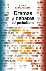 DRAMAS Y DEBATES DEL PERIODISMO