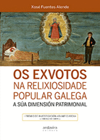 OS EXVOTOS NA RELIXIOSIDADE POPULAR GALEGA.