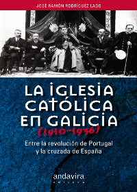 LA IGLESIA CATLICA EN GALICIA (1910 -1936)
