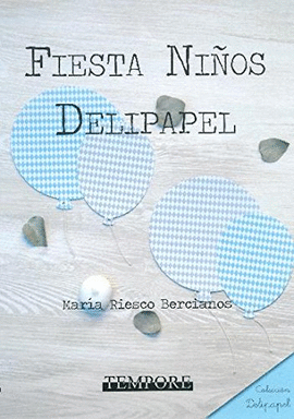 FIESTA NI�OS DELIPAPEL