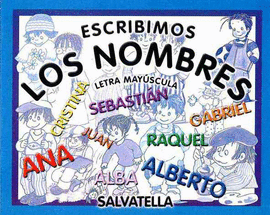 ESCRIBIMOS LOS NOMBRES (LETRAS MAYUSCULAS)