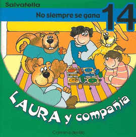 14.NO SIEMPRE SE GANA. LAURA Y COMPA�IA