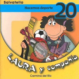 20.HACEMOS DEPORTE.LAURA Y COMPA�IA