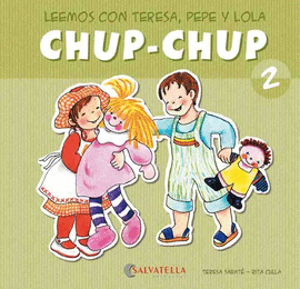 CHUP-CHUP 2 - LEEMOS CON TERE, PEPE Y LOLA