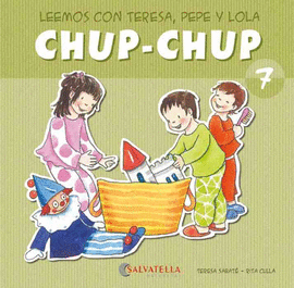 CHUP-CHUP 7 - LEEMOS CON TERE, PEPE Y LOLA