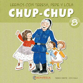 CHUP-CHUP 8 - LEEMOS CON TERE, PEPE Y LOLA