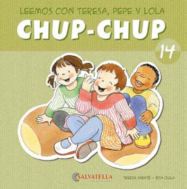 CHUP-CHUP 14 - LEEMOS CON TERE, PEPE Y LOLA