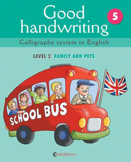 GOOD HANDWRITING 5 - LEVEL 2 FAMILY AND PETS