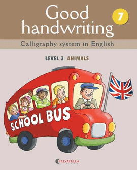 GOOD HANDWRITING 7 - LEVEL 3 ANIMALS