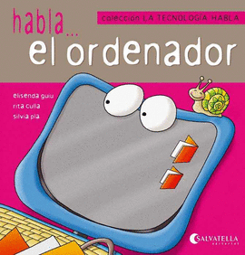 HABLA... EL ORDENADOR